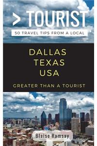 Greater Than a Tourist- Dallas Texas USA
