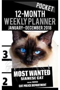 2018 Pocket Weekly Planner - Most Wanted Siamese Cat