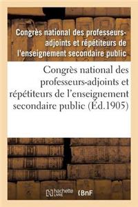 Congrès National Des Professeurs-Adjoints Et Répétiteurs de l'Enseignement Secondaire Public