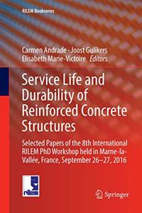 Service Life and Durability of Reinforced Concrete Structures