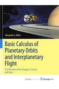 Basic Calculus of Planetary Orbits and Interplanetary Flight