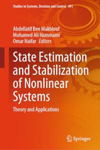 State Estimation and Stabilization of Nonlinear Systems