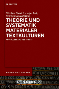 Theorie Und Systematik Materialer Textkulturen