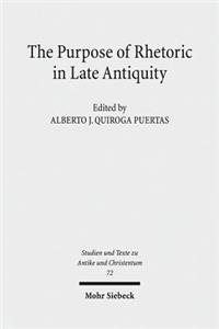 Purpose of Rhetoric in Late Antiquity