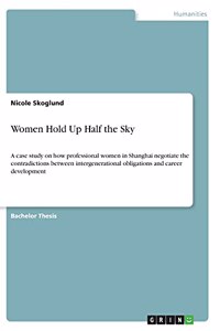 Women Hold Up Half the Sky