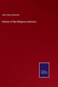 History of My Religious Opinions