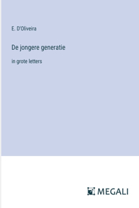 De jongere generatie: in grote letters