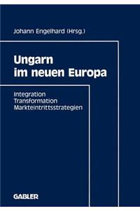 Ungarn im neuen Europa