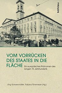 Vom Vorrücken des Staates in die Fläche