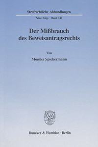 Der Missbrauch Des Beweisantragsrechts