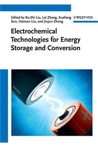 Electrochemical Technologies for Energy Storage and Conversion, 2 Volume Set