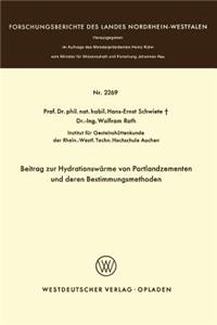 Beitrag Zur Hydrationswärme Von Portlandzementen Und Deren Bestimmungsmethoden