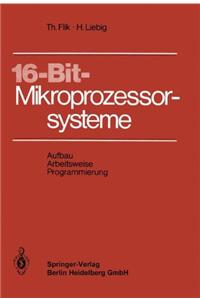 16- Bit-Mikroprozessorsysteme: Aufbau, Arbeitsweise Und Programmierung