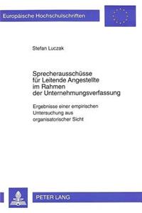 Sprecherausschuesse fuer Leitende Angestellte im Rahmen der Unternehmungsverfassung