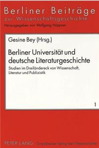 Berliner Universitaet Und Deutsche Literaturgeschichte