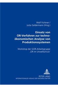 Einsatz von OR-Verfahren zur techno-oekonomischen Analyse von Produktionssystemen