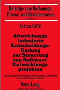 Abweichungsinduzierte Entscheidungsfindung zur Steuerung von Software-Entwicklungsprojekten