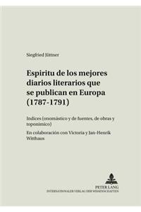 Espíritu de Los Mejores Diarios Literarios Que Se Publican En Europa (1787-1791)