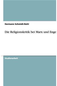 Die Religionskritik bei Marx und Engels