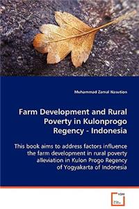 Farm Development and Rural Poverty in Kulonprogo Regency, Indonesia