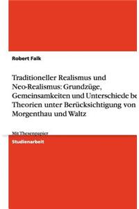 Traditioneller Realismus und Neo-Realismus