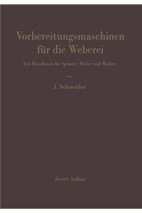 Vorbereitungsmaschinen für die Weberei