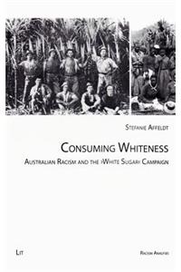 Consuming Whiteness