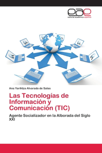 Tecnologías de Información y Comunicación (TIC)
