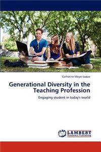 Generational Diversity in the Teaching Profession