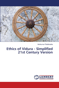 Ethics of Vidura - Simplified 21st Century Version