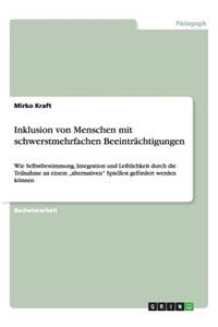 Inklusion von Menschen mit schwerstmehrfachen Beeinträchtigungen