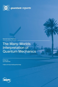Many-Worlds Interpretation of Quantum Mechanics