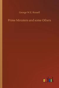 Prime Ministers and some Others