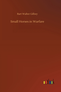 Small Horses in Warfare