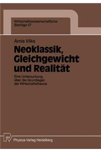 Neoklassik, Gleichgewicht und Realität