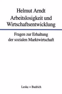 Arbeitslosigkeit Und Wirtschaftsentwicklung