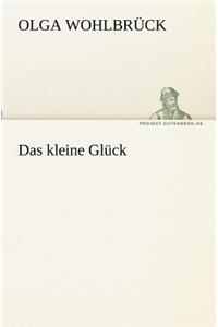 Das Kleine Gluck