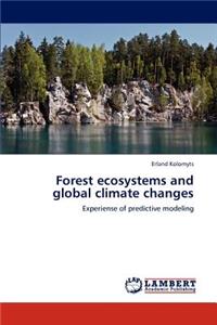 Forest ecosystems and global climate changes