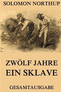 Zwölf Jahre Ein Sklave