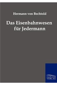 Eisenbahnwesen für Jedermann