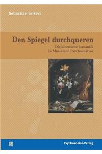 Den Spiegel durchqueren