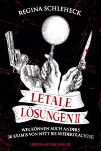 Letale Losungen II