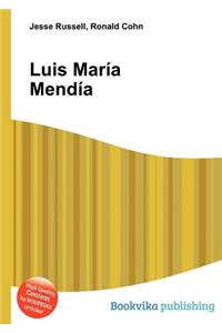Luis Maria Mendia