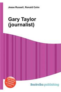 Gary Taylor (Journalist)