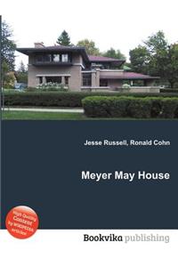 Meyer May House