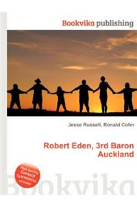 Robert Eden, 3rd Baron Auckland
