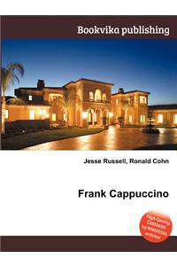 Frank Cappuccino