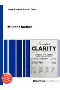 Militant Faction