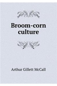 Broom-Corn Culture