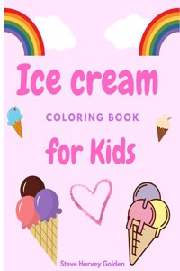 Ice cream coloring book for Kids